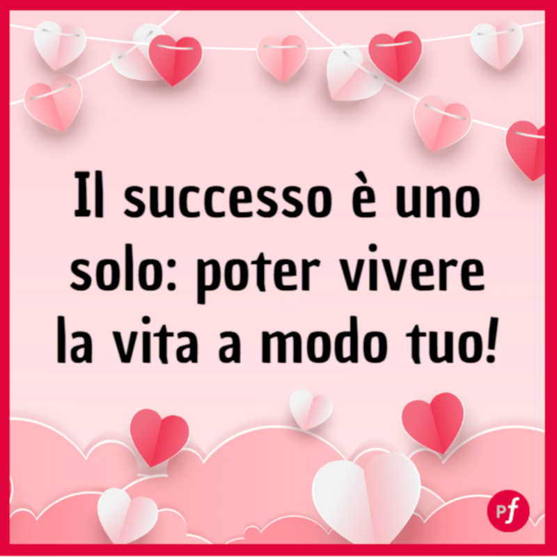 Frasi sulla vita e sul successo